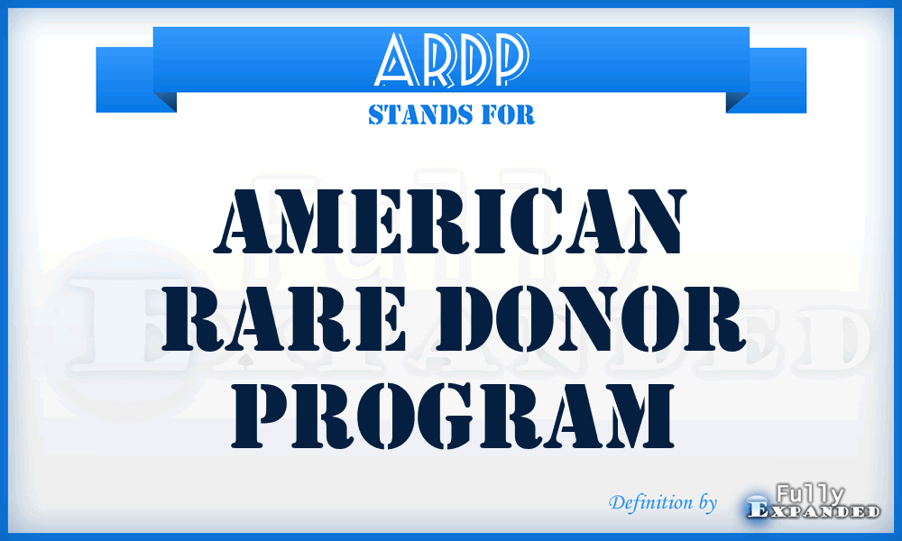 ARDP - American Rare Donor Program