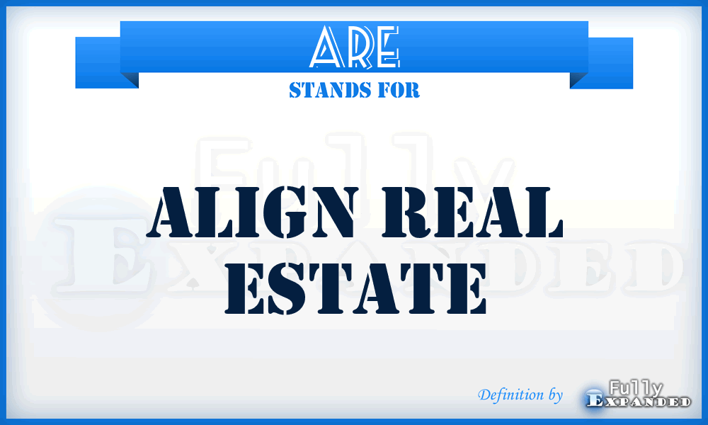 ARE - Align Real Estate