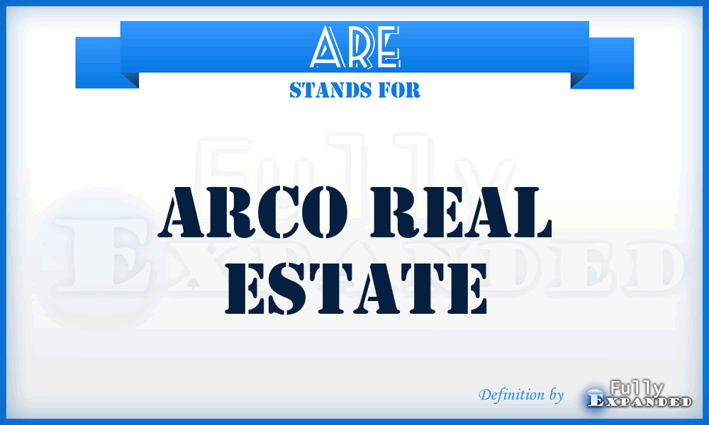 ARE - Arco Real Estate