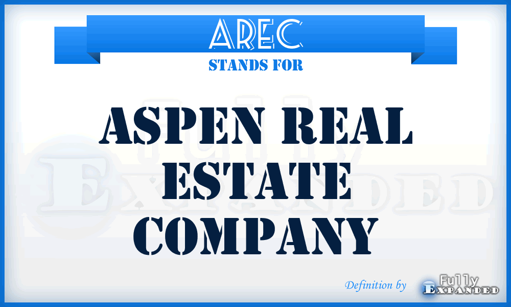 AREC - Aspen Real Estate Company