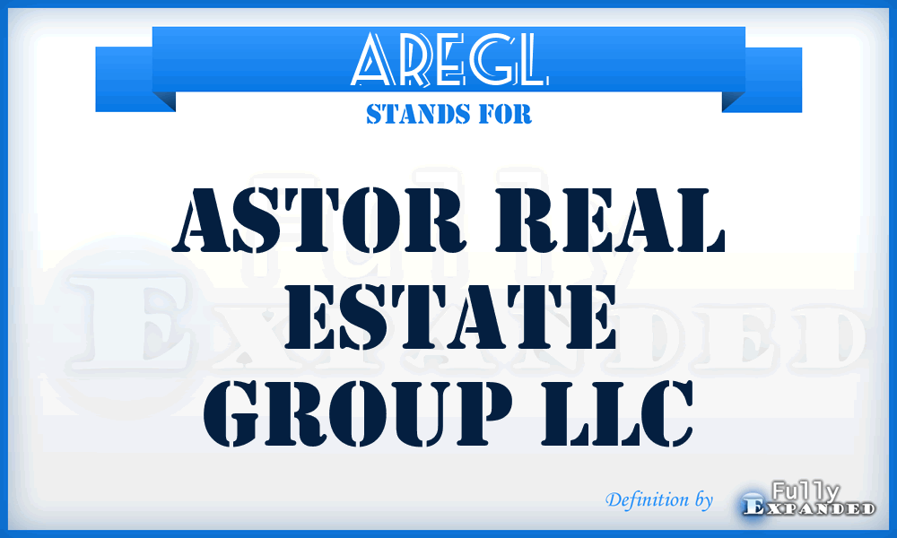 AREGL - Astor Real Estate Group LLC