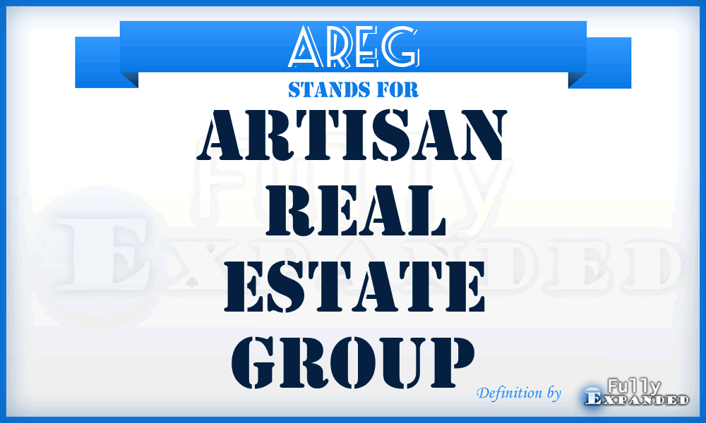 AREG - Artisan Real Estate Group