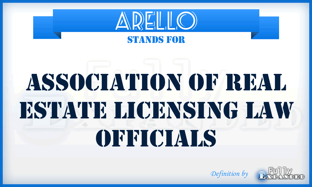 ARELLO - Association Of Real Estate Licensing Law Officials