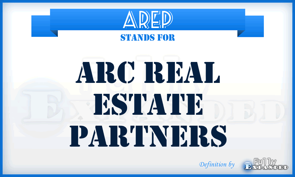 AREP - Arc Real Estate Partners