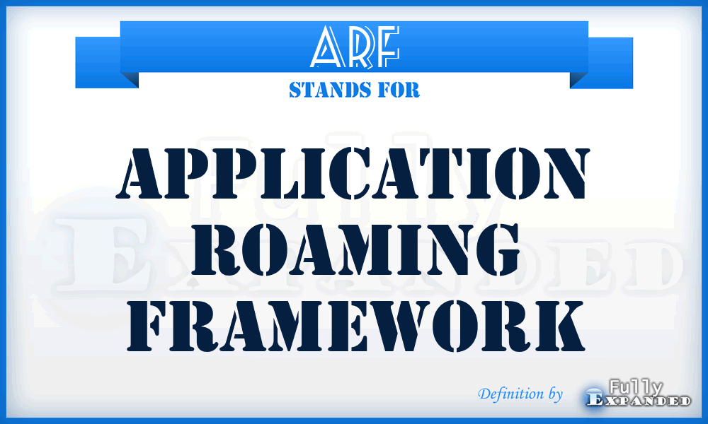 ARF - Application Roaming Framework