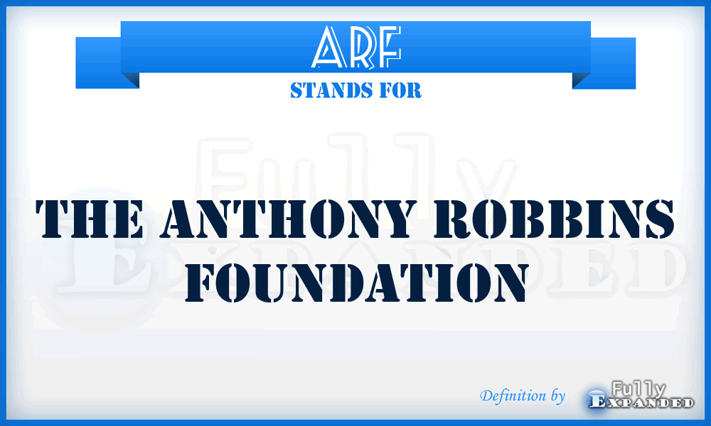 ARF - The Anthony Robbins Foundation