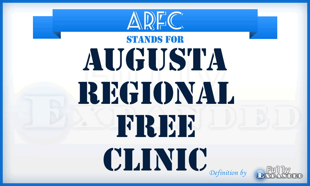 ARFC - Augusta Regional Free Clinic