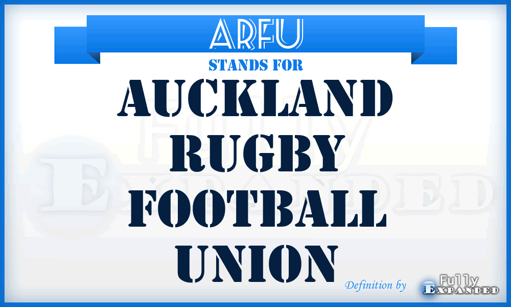 ARFU - Auckland Rugby Football Union