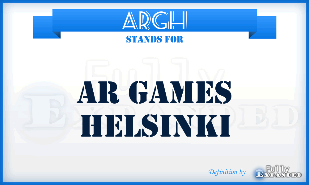 ARGH - AR Games Helsinki