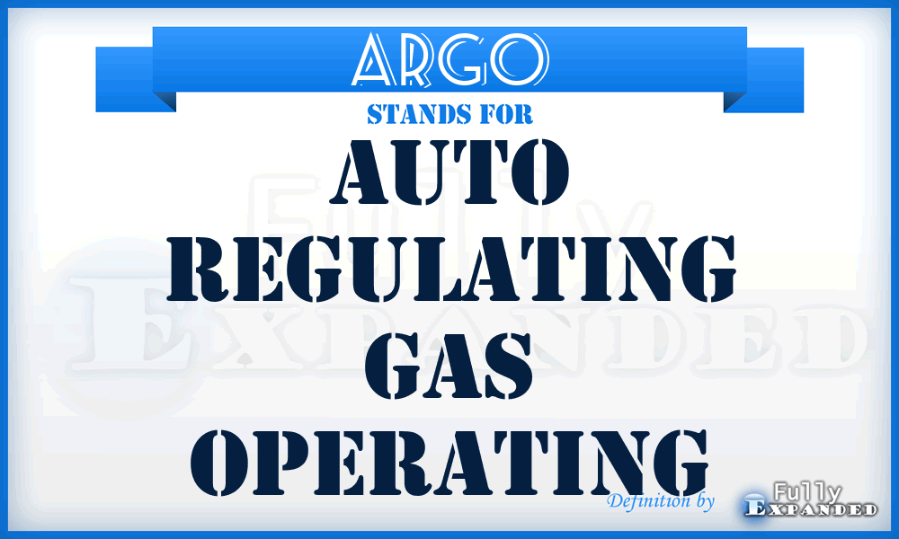 ARGO - Auto Regulating Gas Operating