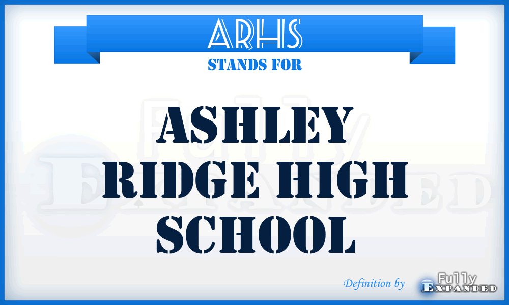 ARHS - Ashley Ridge High School