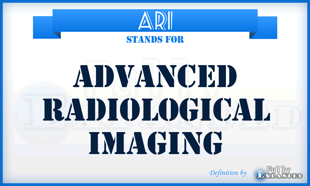 ARI - Advanced Radiological Imaging
