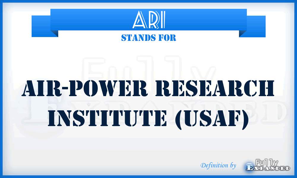 ARI - Air-power Research Institute (USAF)