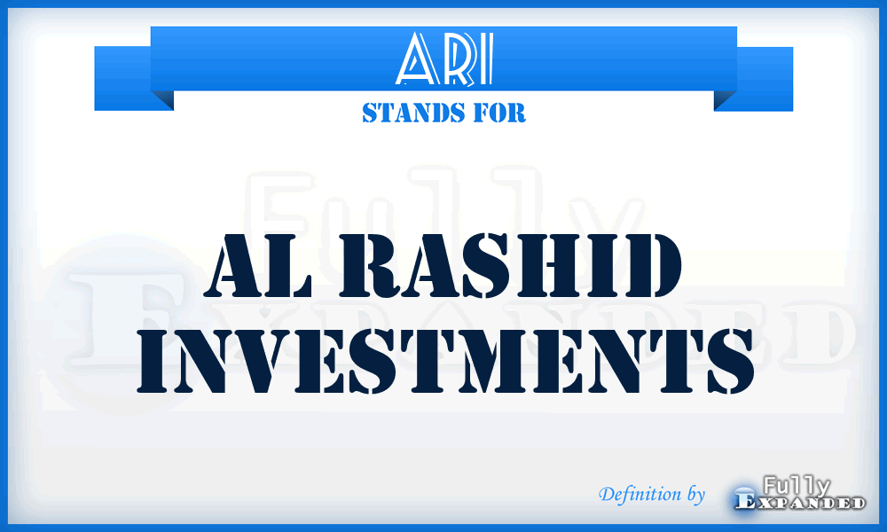 ARI - Al Rashid Investments