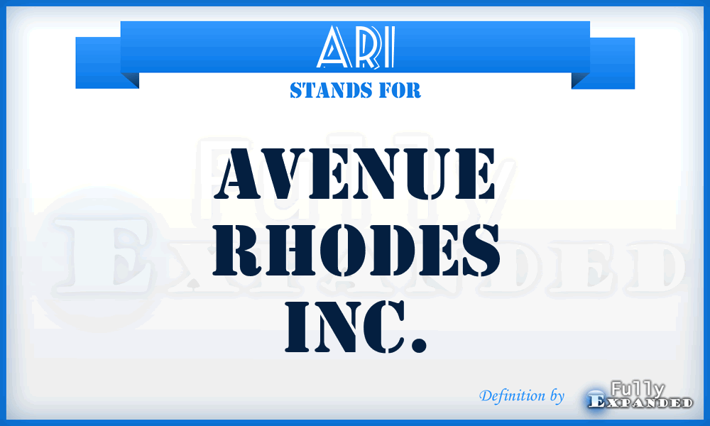 ARI - Avenue Rhodes Inc.