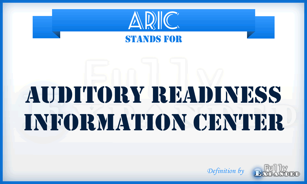 ARIC - Auditory Readiness Information Center