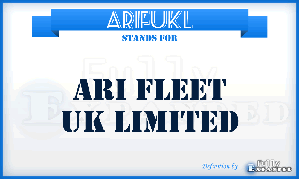 ARIFUKL - ARI Fleet UK Limited