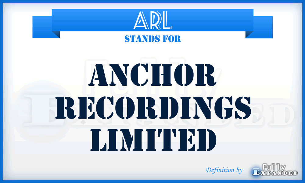 ARL - Anchor Recordings Limited