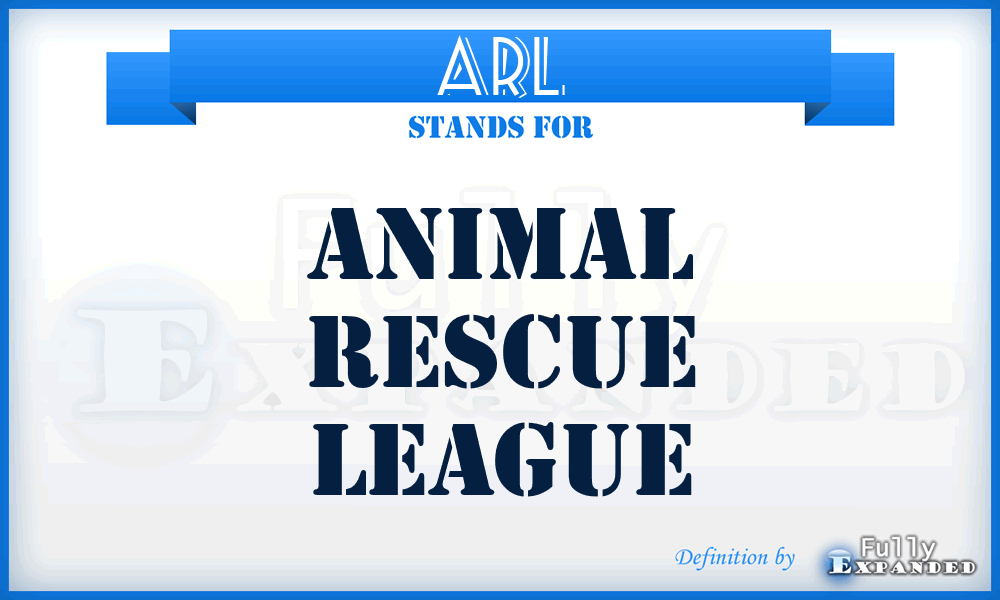 ARL - Animal Rescue League