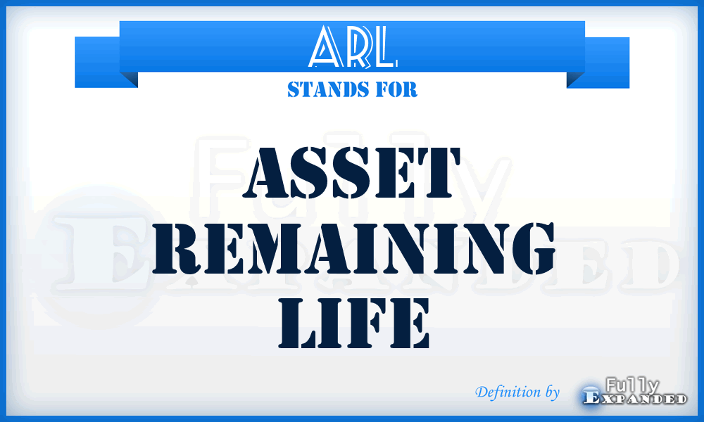 ARL - Asset Remaining Life