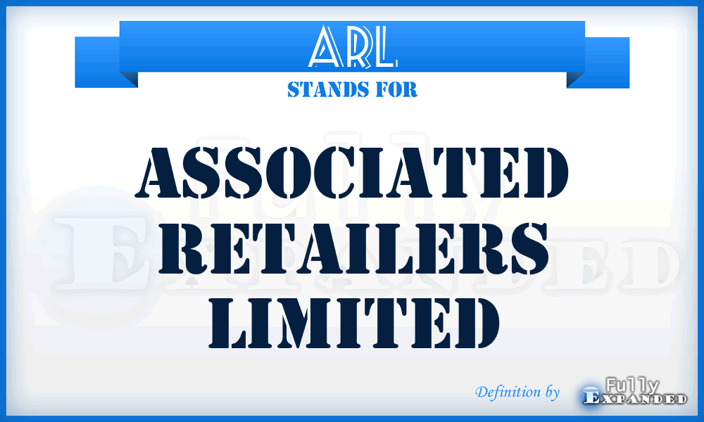 ARL - Associated Retailers Limited