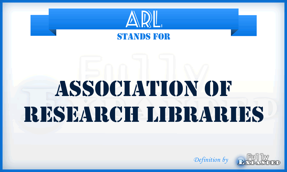 ARL - Association of Research Libraries