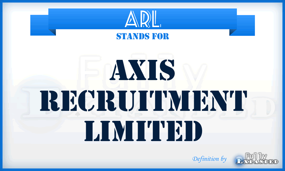ARL - Axis Recruitment Limited