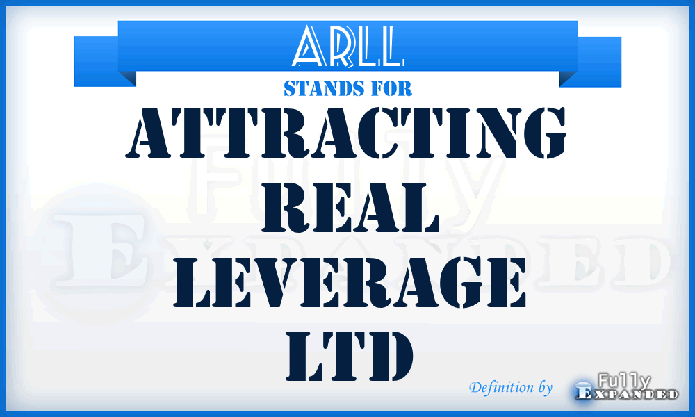 ARLL - Attracting Real Leverage Ltd