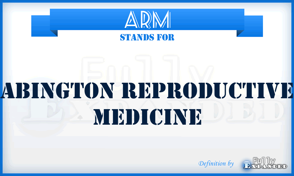 ARM - Abington Reproductive Medicine