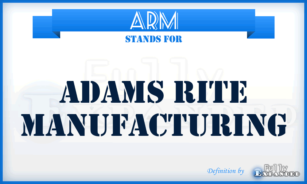 ARM - Adams Rite Manufacturing