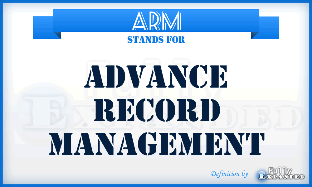 ARM - Advance Record Management