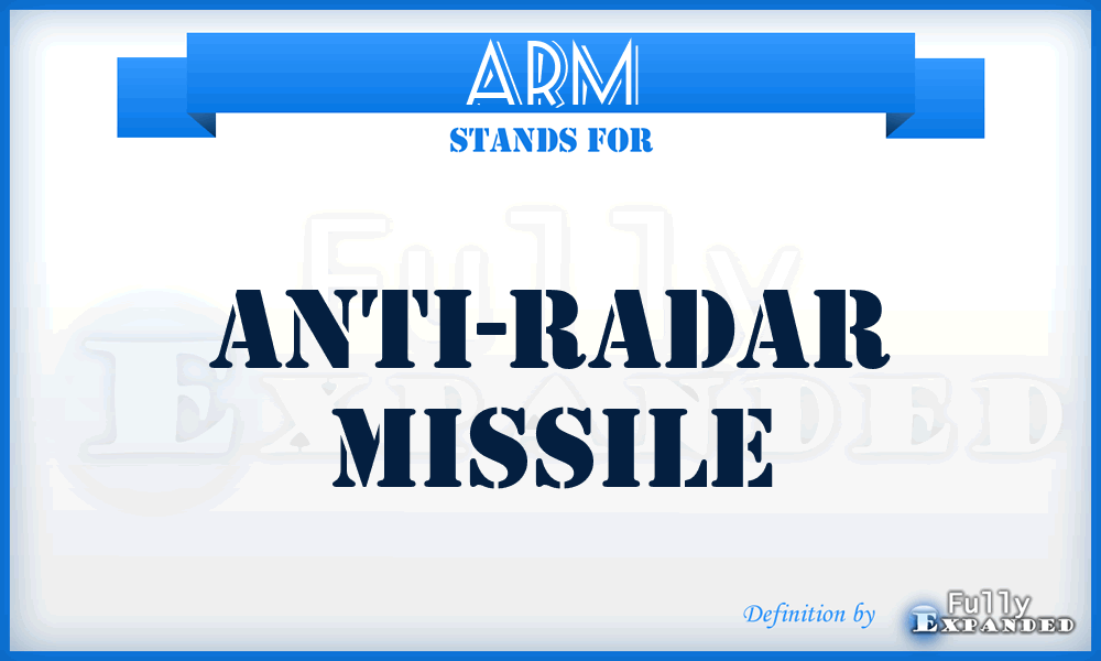 ARM - Anti-Radar Missile