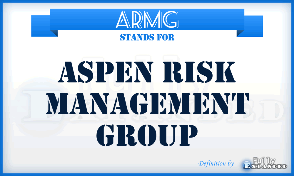 ARMG - Aspen Risk Management Group