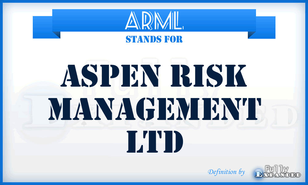 ARML - Aspen Risk Management Ltd