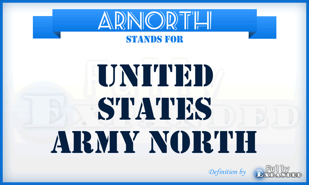 ARNORTH - United States ARmy NORTH
