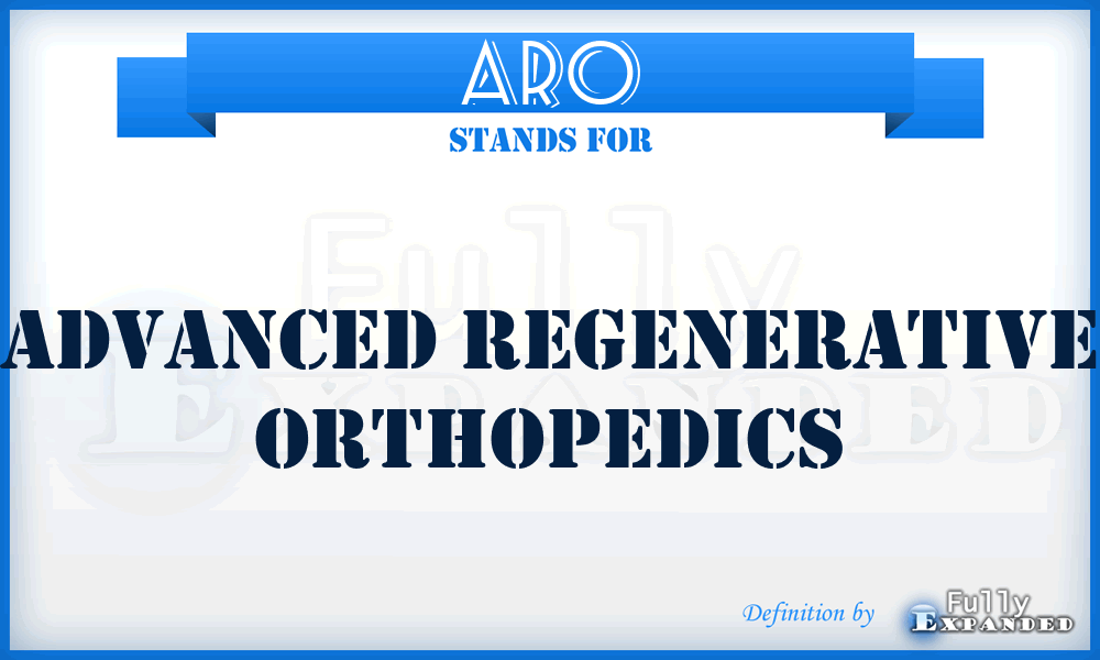 ARO - Advanced Regenerative Orthopedics