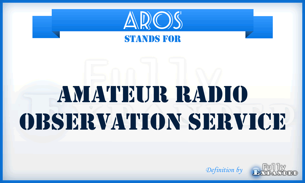 AROS - Amateur Radio Observation Service