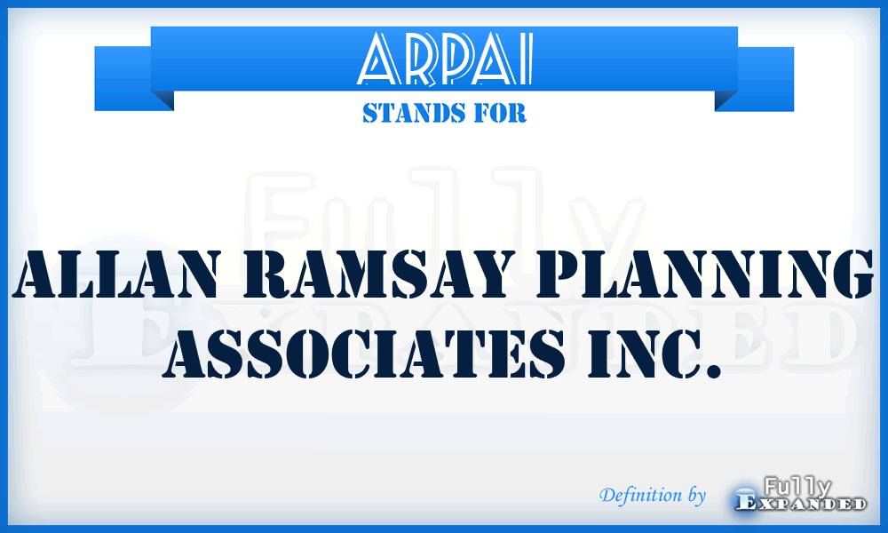 ARPAI - Allan Ramsay Planning Associates Inc.