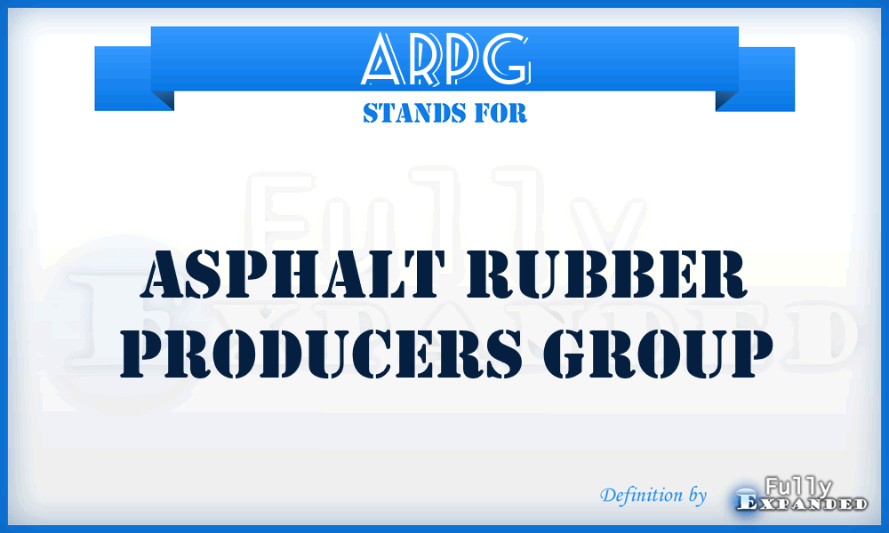ARPG - Asphalt Rubber Producers Group
