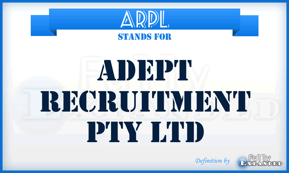 ARPL - Adept Recruitment Pty Ltd