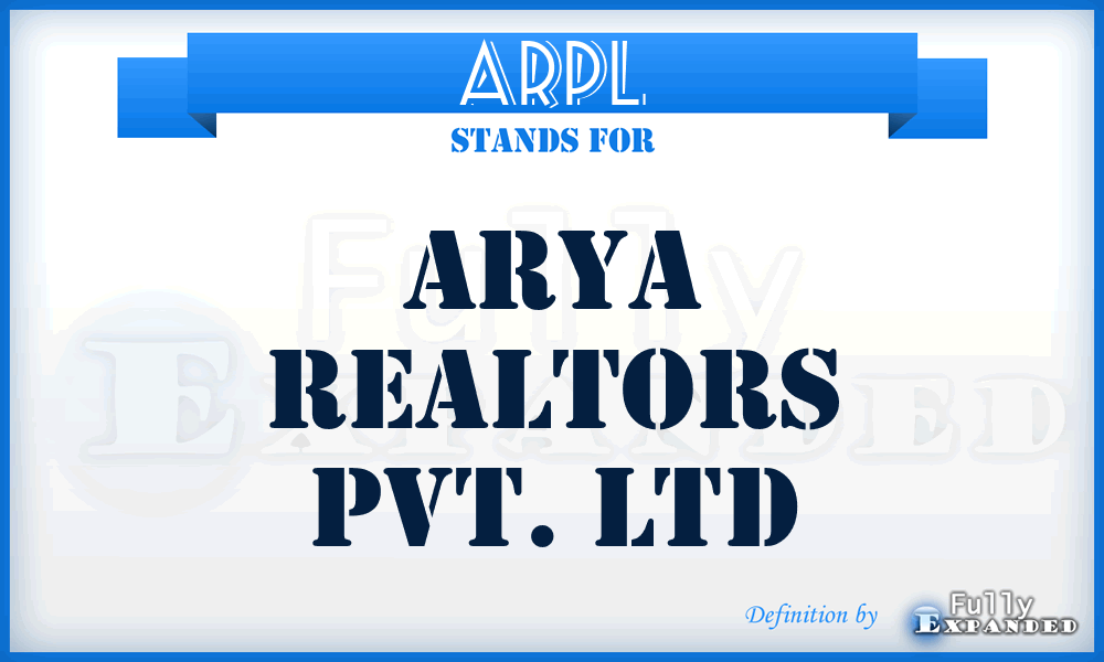 ARPL - Arya Realtors Pvt. Ltd