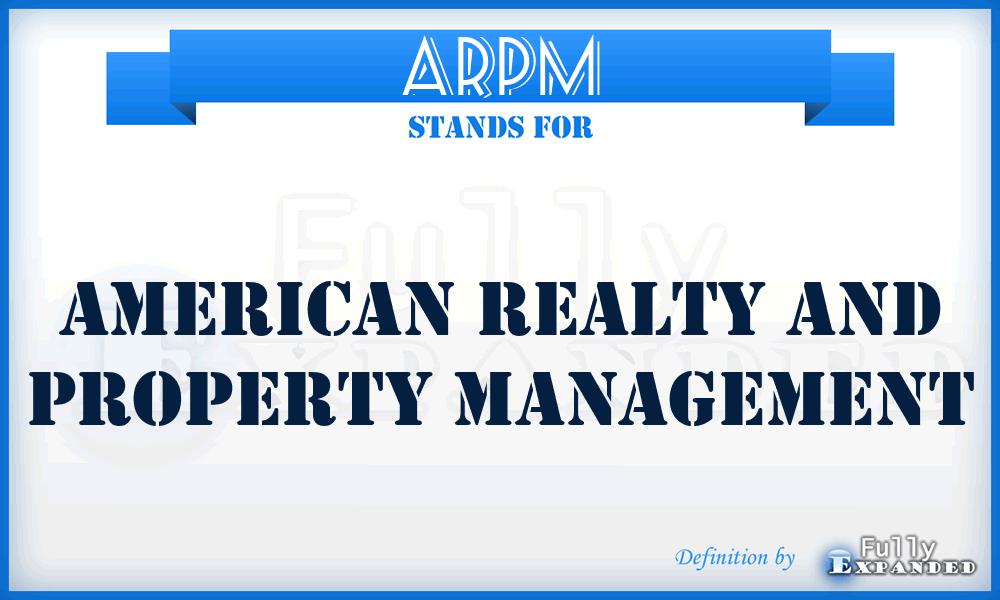 ARPM - American Realty and Property Management