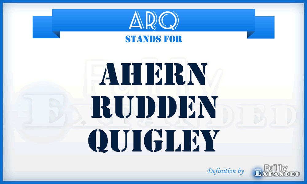 ARQ - Ahern Rudden Quigley
