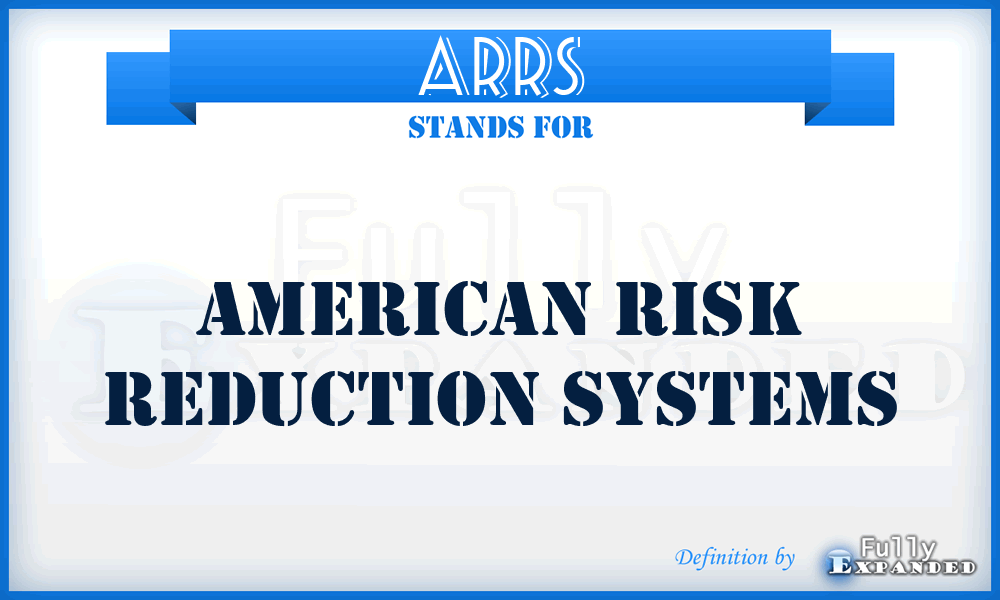 ARRS - American Risk Reduction Systems