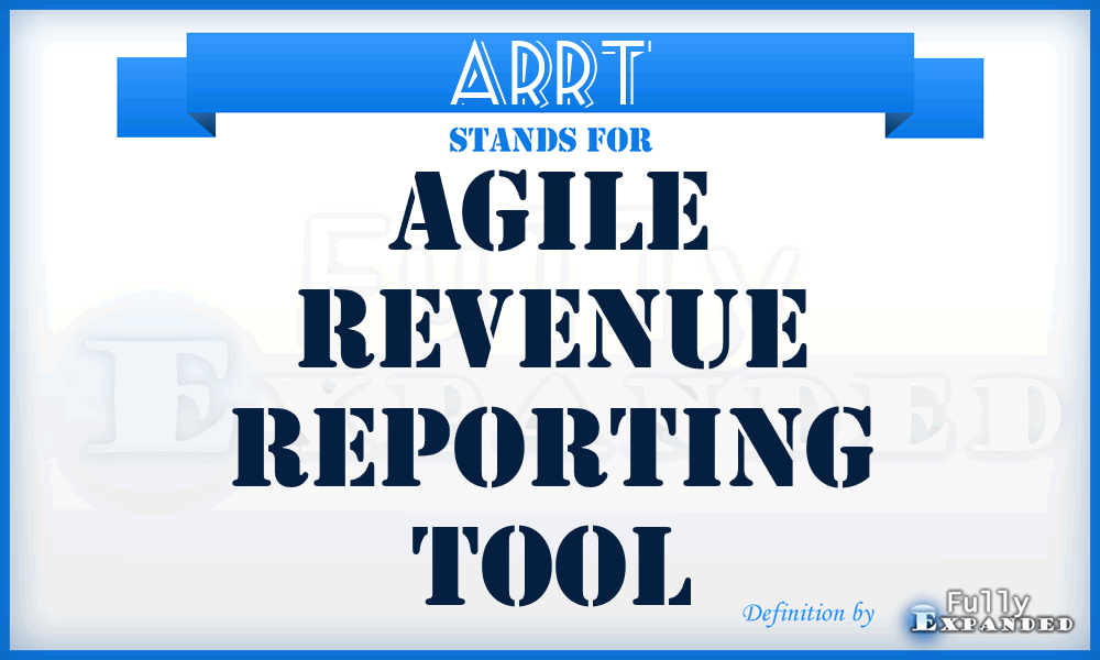 ARRT - Agile Revenue Reporting Tool
