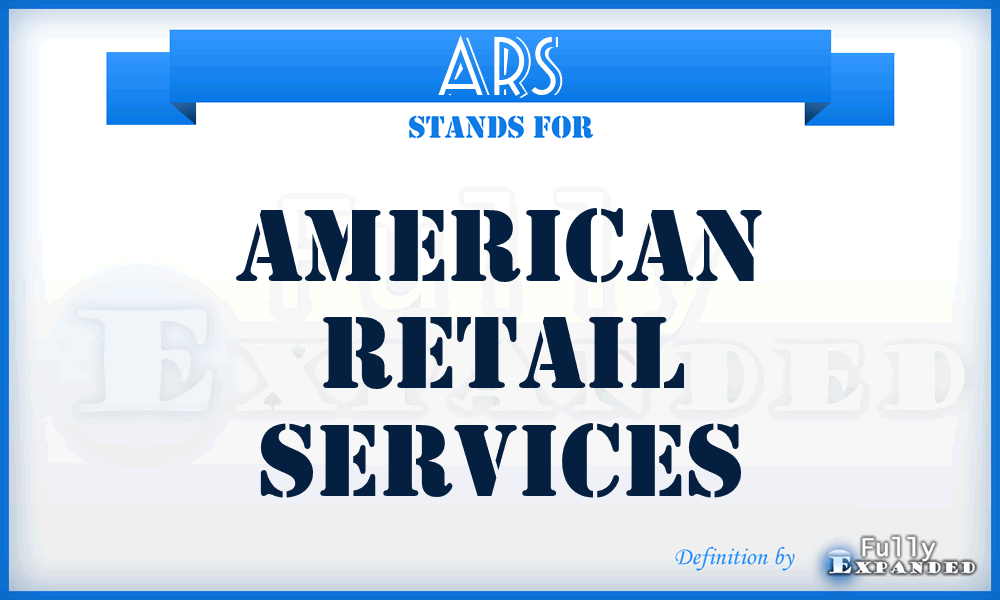 ARS - American Retail Services