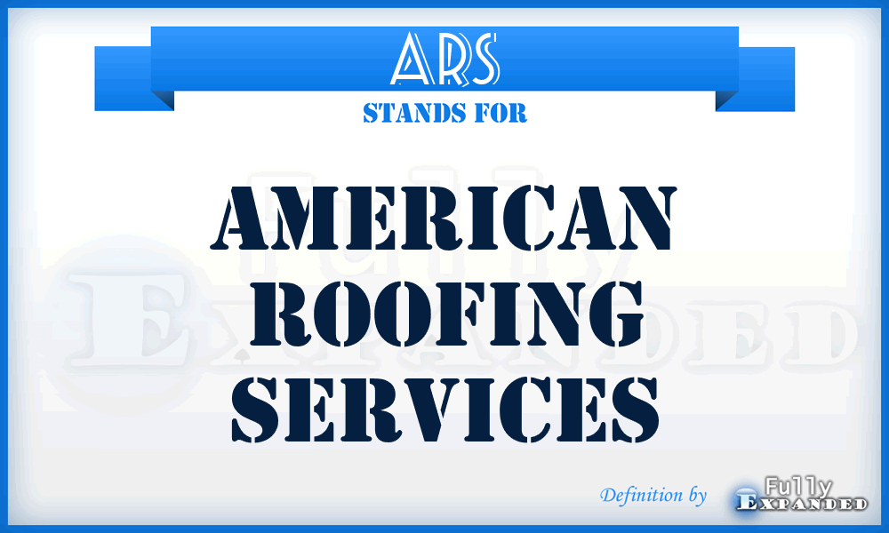 ARS - American Roofing Services