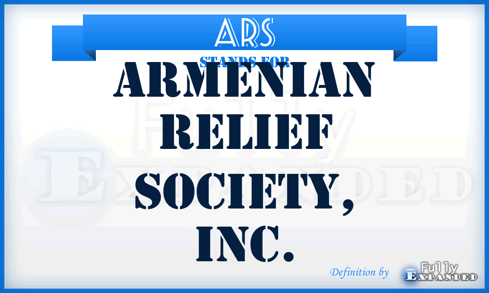 ARS - Armenian Relief Society, Inc.