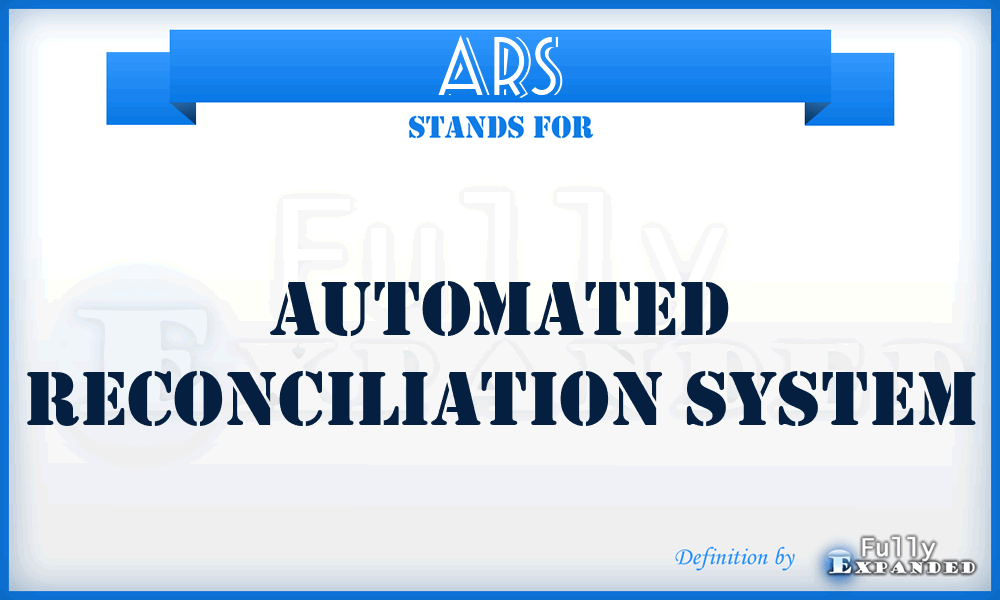 ARS - automated reconciliation system
