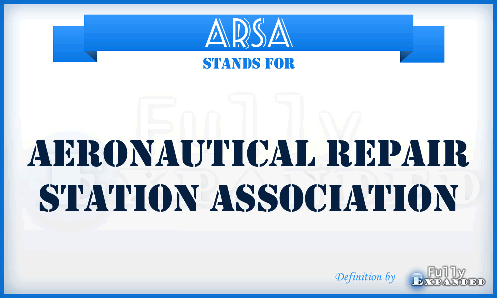 ARSA - Aeronautical Repair Station Association
